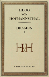 Dramen I - Hugo von Hofmannsthal