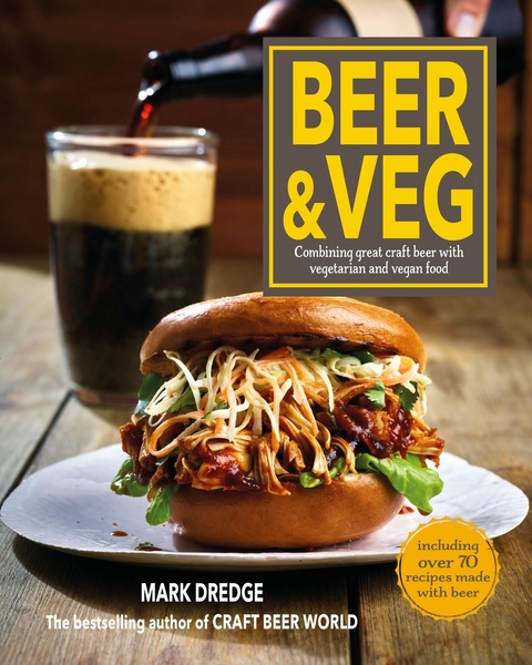 Beer and Veg -  Mark Dredge