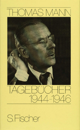 Tagebücher 1944-1946 - Thomas Mann