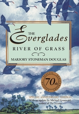 Everglades: River of Grass -  Marjory Stoneman Douglas