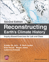Reconstructing Earth's Climate History -  Kristen St. John,  Megan Jones,  Lawrence Krissek,  R. Mark Leckie,  Kate Pound