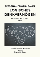 Logisches Denkvermögen - William Walker Atkinson, Edward E. Beals