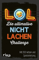 LOL – Die ultimative Nicht-lachen-Challenge - Riva Verlag