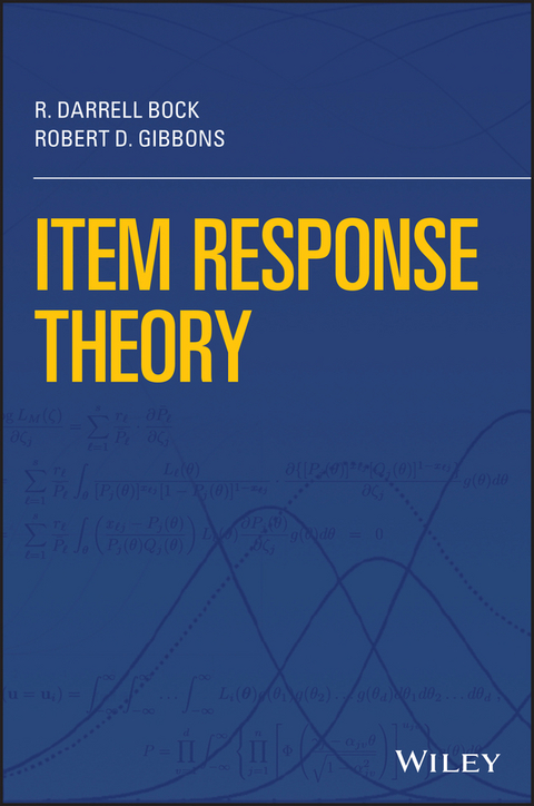 Item Response Theory - R. Darrell Bock, Robert D. Gibbons