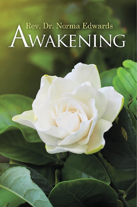 Awakening -  Rev. Dr. Norma Edwards