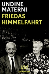 Friedas Himmelfahrt - Undine Materni
