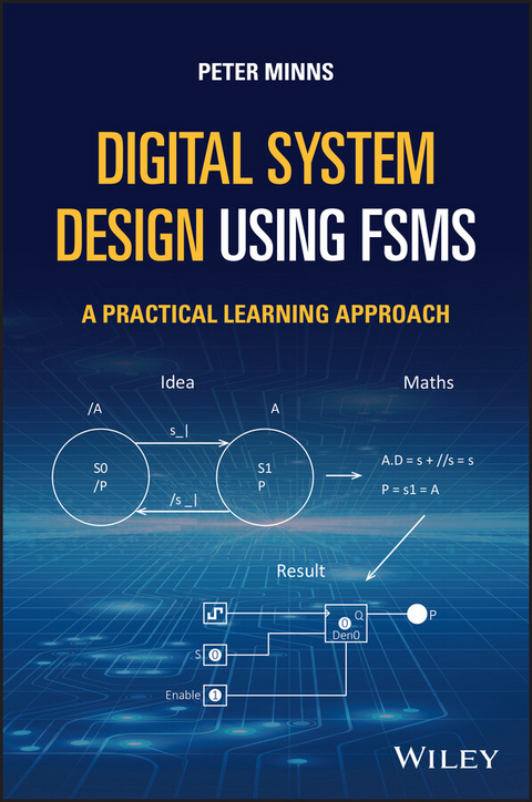 Digital System Design using FSMs -  Peter D. Minns