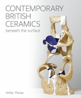 Contemporary British Ceramics -  Ashley Thorpe