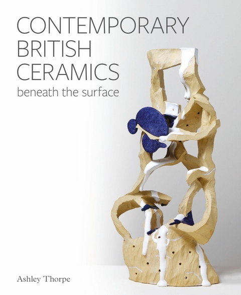 Contemporary British Ceramics -  Ashley Thorpe