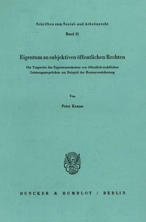 Eigentum an subjektiven öffentlichen Rechten. -  Peter Krause