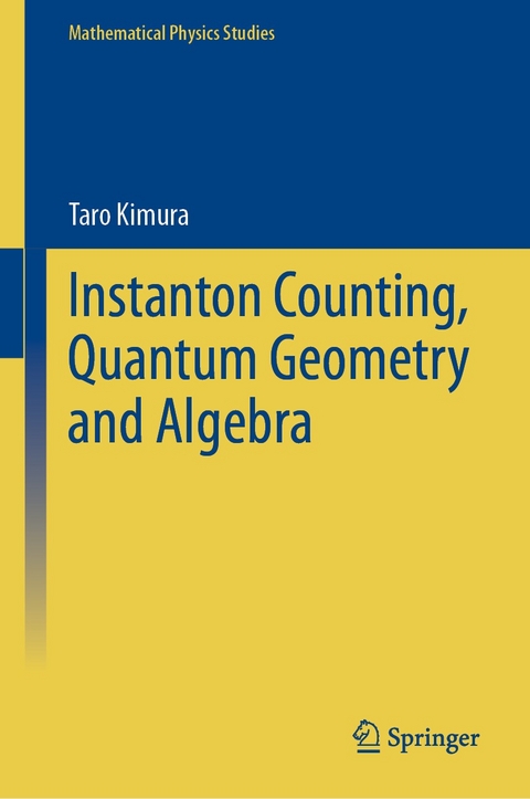 Instanton Counting, Quantum Geometry and Algebra - Taro Kimura