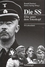 Die SS: Elite unter dem Totenkopf - 