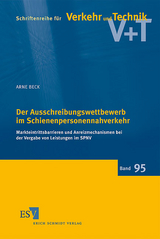 Der Ausschreibungswettbewerb im Schienenpersonennahverkehr - Arne Beck