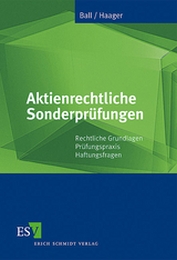 Aktienrechtliche Sonderprüfungen - Jochen Ball, Christian Haager