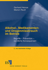 Alkohol-, Medikamenten- und Drogenmissbrauch im Betrieb - Gerhard Heinze, Marion Reuß