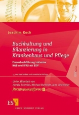 Buchhaltung und Bilanzierung in Krankenhaus und Pflege - Koch, Joachim