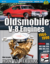 Oldsmobile V-8 Engines 1964-1990: How to Rebuild -  Mike Forsythe