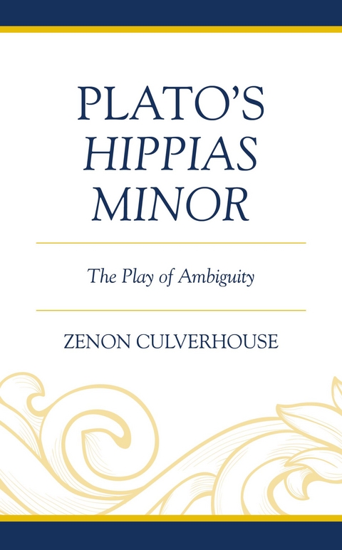 Plato's Hippias Minor -  Zenon Culverhouse