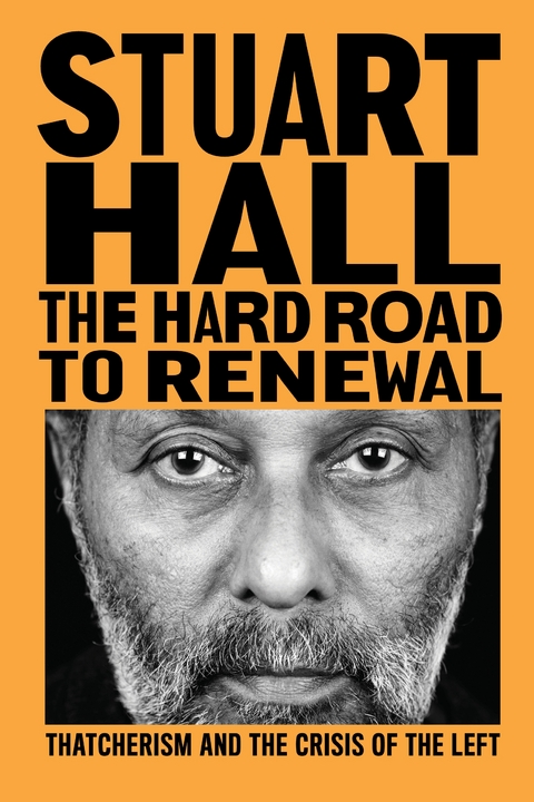 Hard Road to Renewal -  Stuart Hall