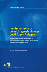 Immissionsschutz bei nicht genehmigungsbedürftigen Anlagen - Manfred Pütz, Karl-Heinz Buchholz