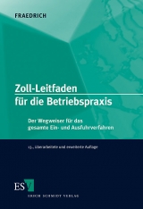 Zoll-Leitfaden für die Betriebspraxis - Fraedrich, Dieter