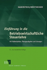 Einführung in die Betriebswirtschaftliche Steuerlehre - Breithecker, Volker; Haberstock, Lothar