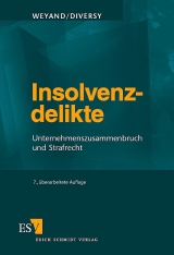 Insolvenzdelikte - Weyand, Raimund; Diversy, Judith