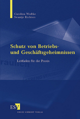 Schutz von Betriebs- und Geschäftsgeheimnissen - Carolina Wodtke, Swantje Richters