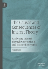The Causes and Consequences of Interest Theory - Cem Eyerci