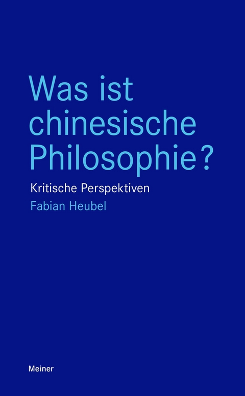 Was ist chinesische Philosophie? -  Fabian Heubel