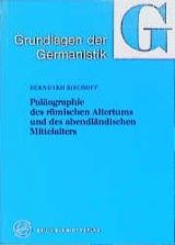 Paläographie des römischen Altertums und des abendländischen Mittelalters - Bernhard Bischoff