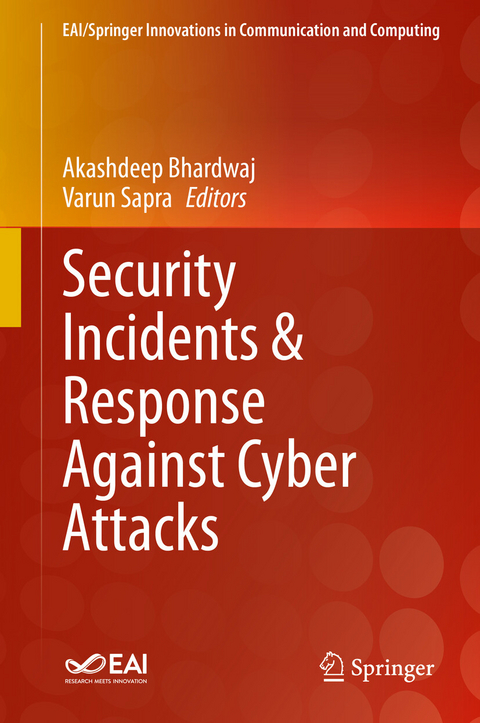 Security Incidents & Response Against Cyber Attacks - 