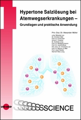 Hypertone Salzlösung bei Atemwegserkrankungen - Grundlagen und praktische Anwendung - Alexander Möller