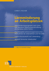 Lärmminderung an Arbeitsplätzen - Eberhard Christ, Siegfried Fischer
