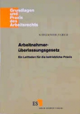 Arbeitnehmerüberlassungsgesetz - Michael Niebler, Josef Biebl, Annette Ulrich