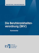 Die Berufskrankheitenverordnung (BKV) - Abonnement Pflichtfortsetzung für mindestens 12 Monate - Gerhard Mehrtens, Stephan Brandenburg
