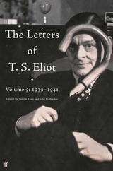 Letters of T. S. Eliot Volume 9 -  T. S. Eliot