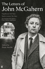 Letters of John McGahern -  John McGahern