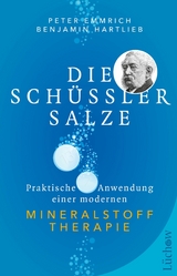 Die Schüßler-Salze - Peter Emmrich  M.A., Benjamin Hartlieb