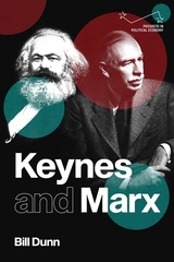 Keynes and Marx - Bill Dunn