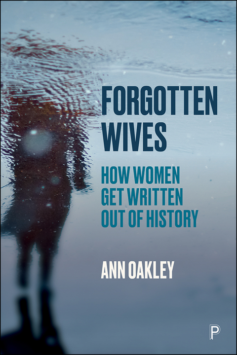 Forgotten Wives - Ann Oakley