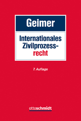 Internationales Zivilprozessrecht - Geimer, Reinhold