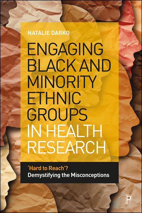 Engaging Black and Minority Ethnic Groups in Health Research -  Natalie Darko