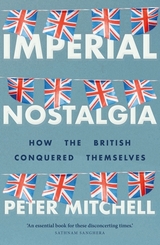 Imperial nostalgia - Peter Mitchell