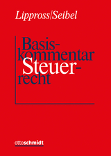 Basiskommentar Steuerrecht - Otto-Gerd Lippross, Wolfgang Seibel