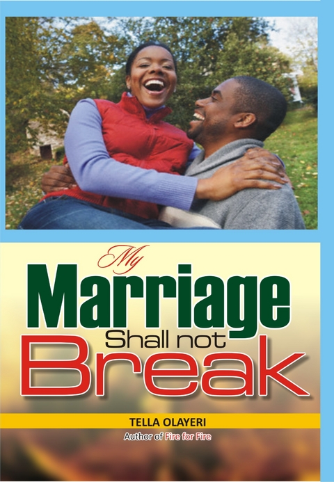 My Marriage Shall Not Break - Tella Olayeri
