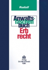 Anwalts-Taschenbuch Erbrecht - Michael Rudolf, Reinhold Redig, Ulrike Stehlin