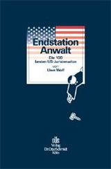 Endstation Anwalt - Uwe Wolf