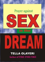 Prayer against Sex in the Dream - Tella Olayeri