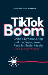 TikTok Boom - Chris Stokel-Walker
